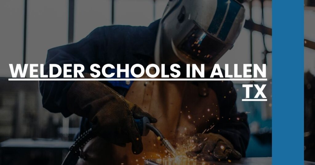 Welder Schools in Allen TX Feature Image