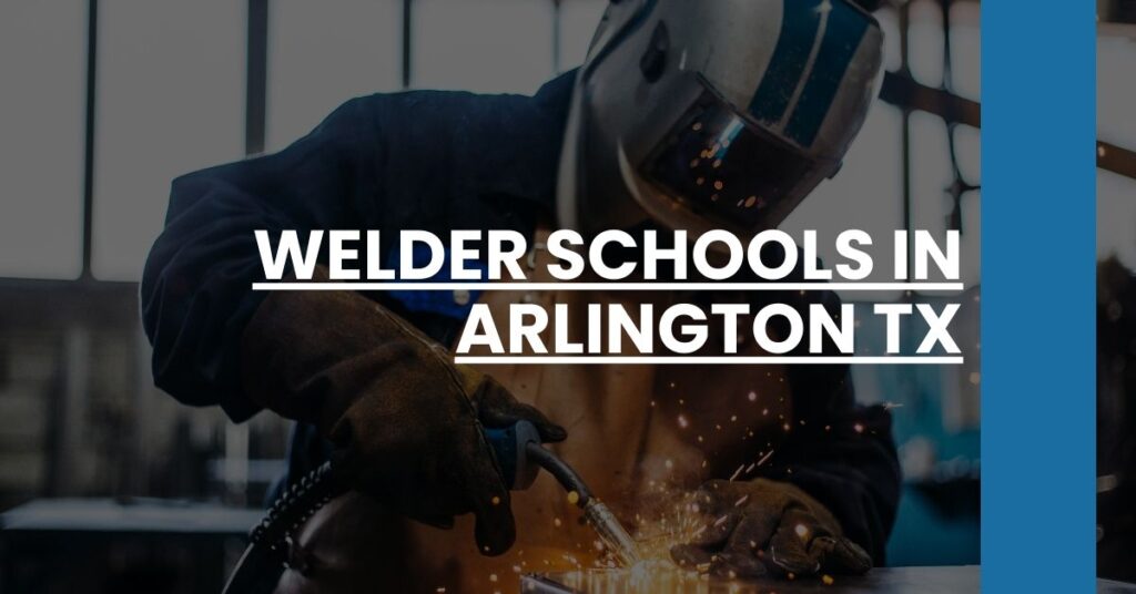 Welder Schools in Arlington TX Feature Image