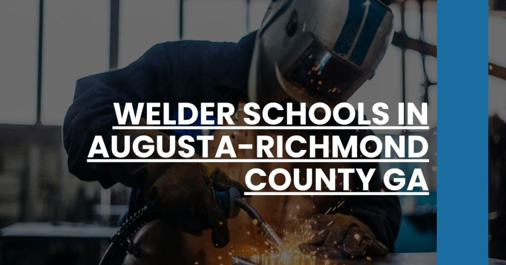 Welder Schools in Augusta-Richmond County GA Feature Image