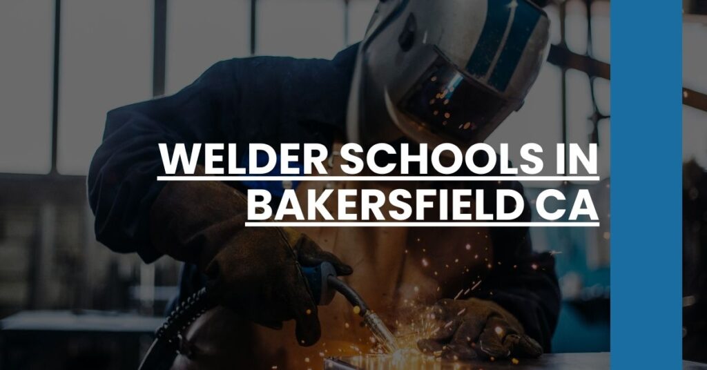 Welder Schools in Bakersfield CA Feature Image