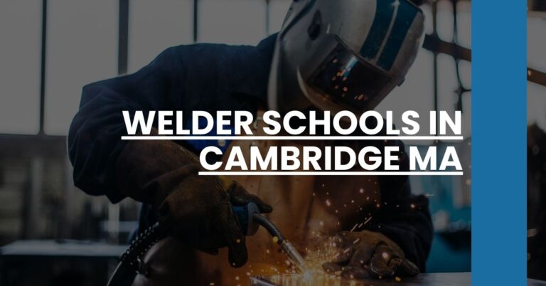 Welder Schools in Cambridge MA Feature Image