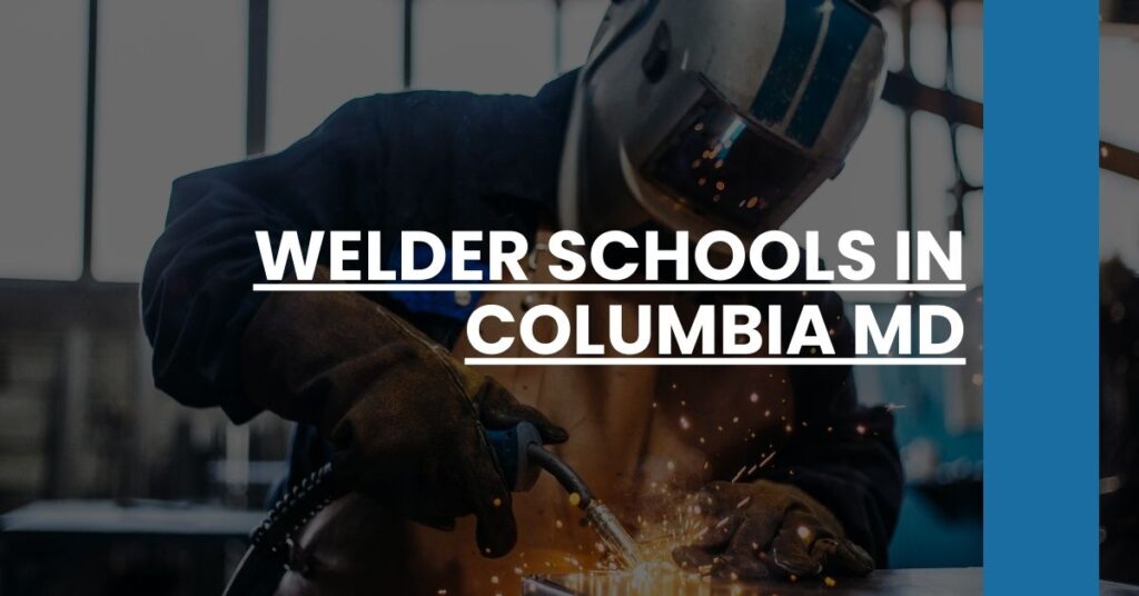 Welder Schools in Columbia MD Feature Image