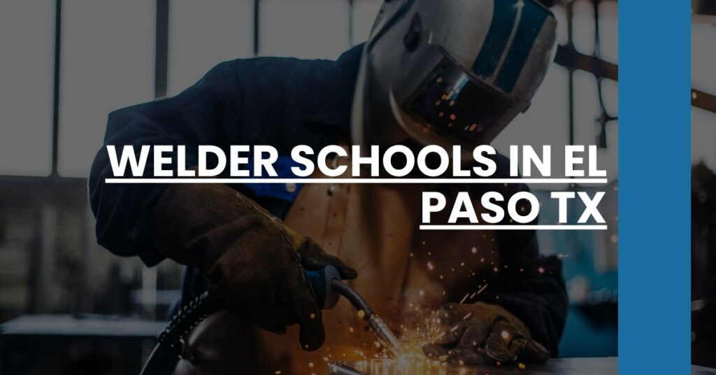 Welder Schools in El Paso TX Feature Image