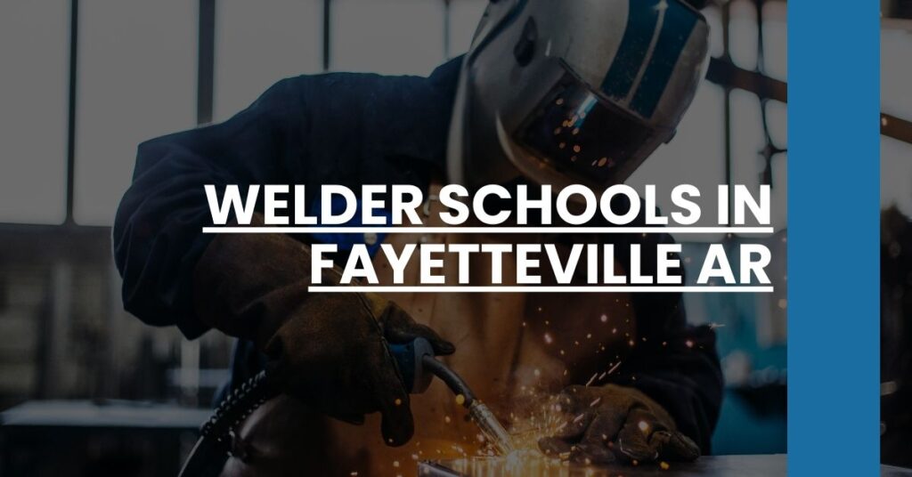 Welder Schools in Fayetteville AR Feature Image