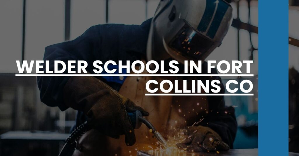 Welder Schools in Fort Collins CO Feature Image