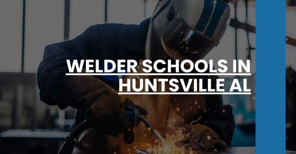 Welder Schools in Huntsville AL Feature Image