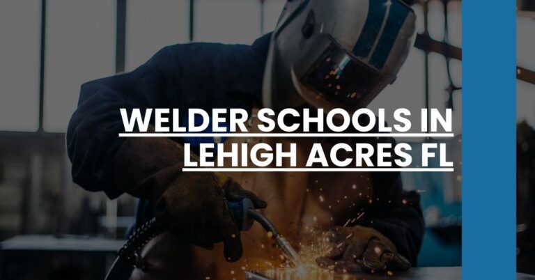 Welder Schools in Lehigh Acres FL Feature Image