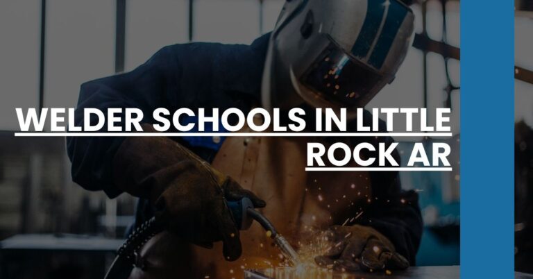 Welder Schools in Little Rock AR Feature Image