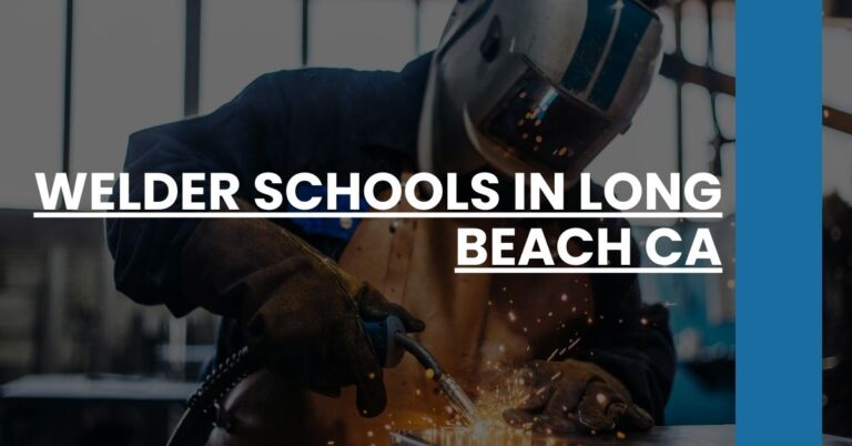 Welder Schools in Long Beach CA Feature Image