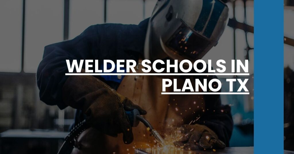 Welder Schools in Plano TX Feature Image