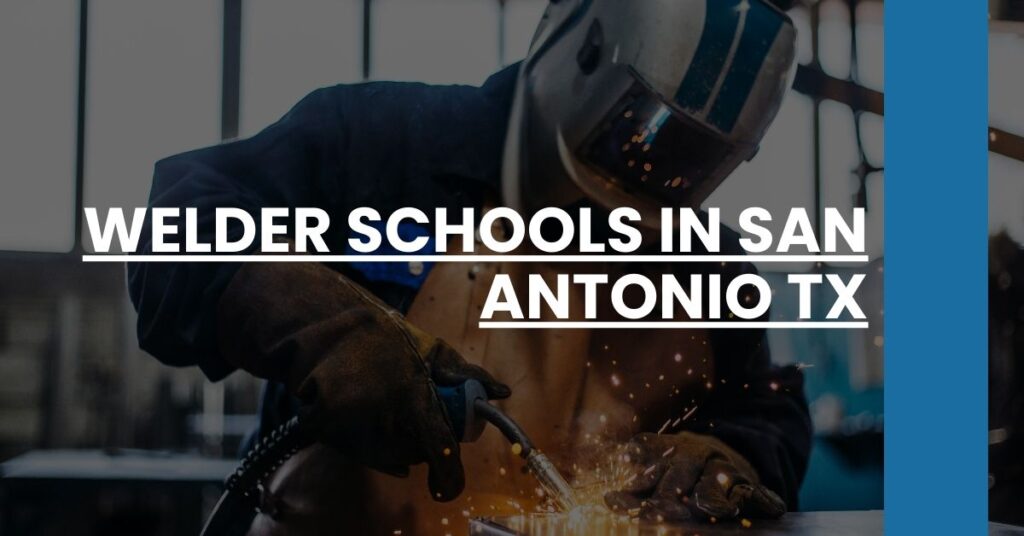 Welder Schools in San Antonio TX Feature Image