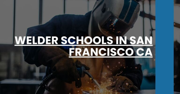 Welder Schools in San Francisco CA Feature Image