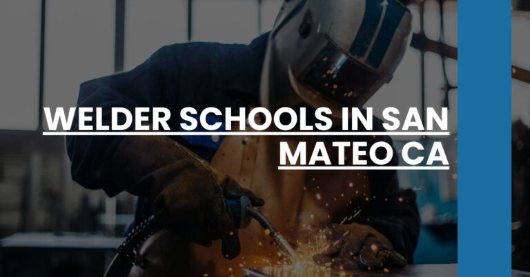 Welder Schools in San Mateo CA Feature Image