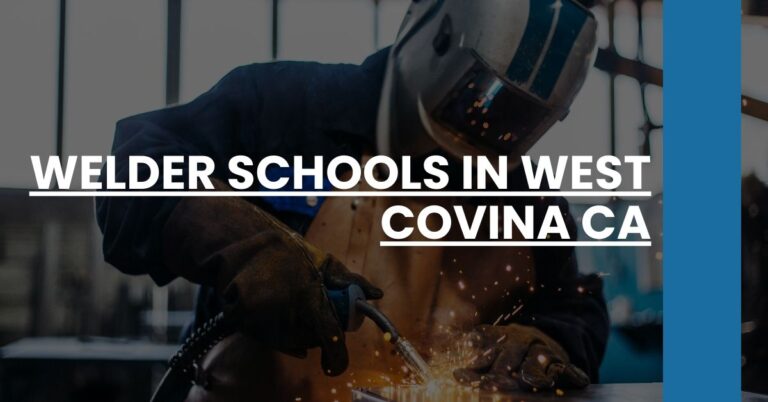 Welder Schools in West Covina CA Feature Image