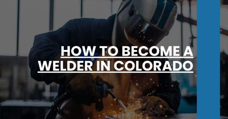 How to Become a Welder in Colorado Feature Image