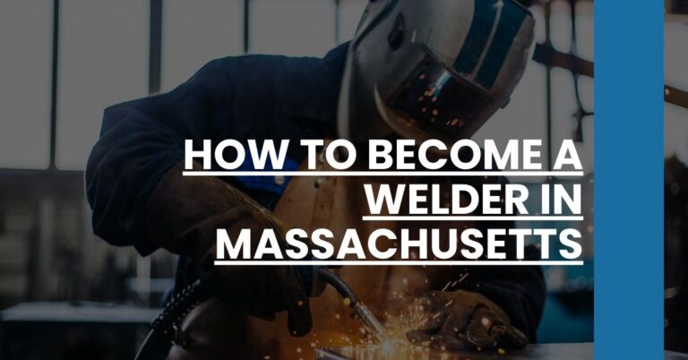 How to Become a Welder in Massachusetts Feature Image