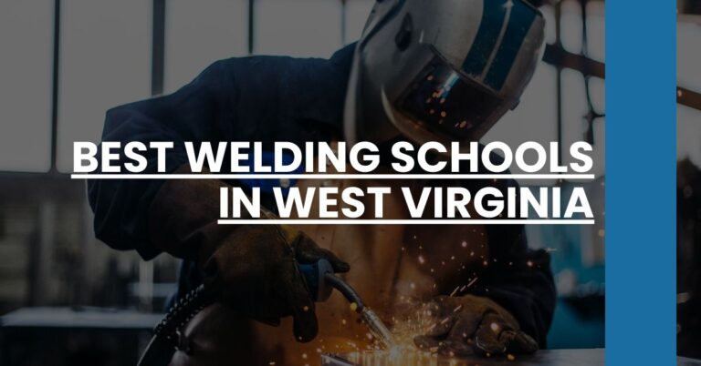 Best Welding Schools In West Virginia Feature Image