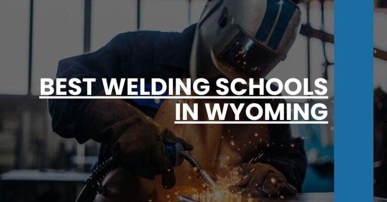 Best Welding Schools In Wyoming Feature Image