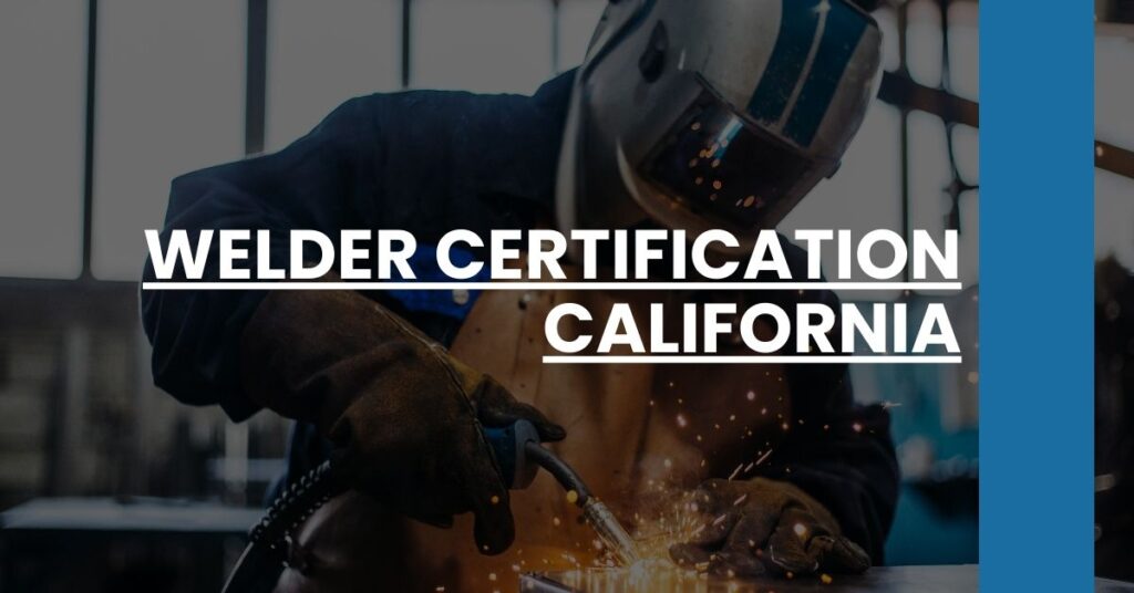 Welder Certification California Feature Image