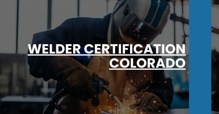 Welder Certification Colorado Feature Image