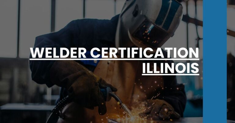 Welder Certification Illinois Feature Image