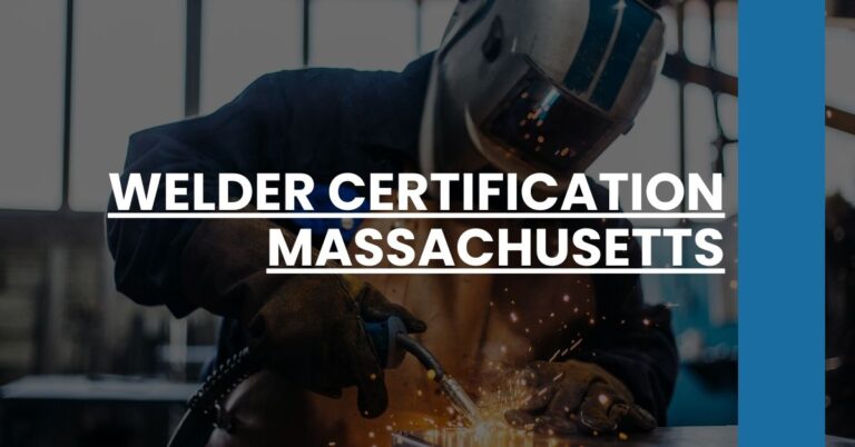 Welder Certification Massachusetts Feature Image