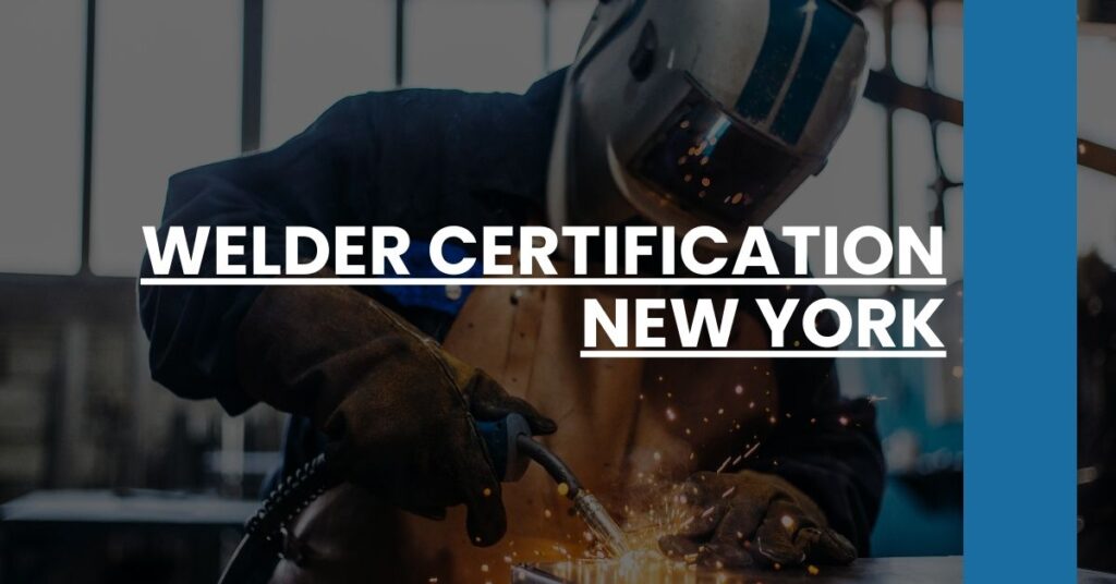 Welder Certification New York Feature Image