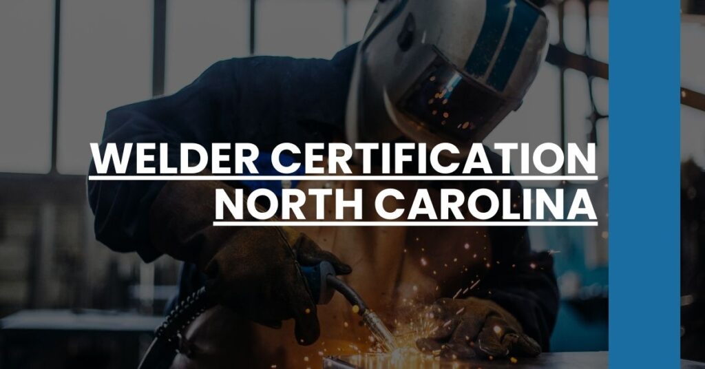 Welder Certification North Carolina Feature Image